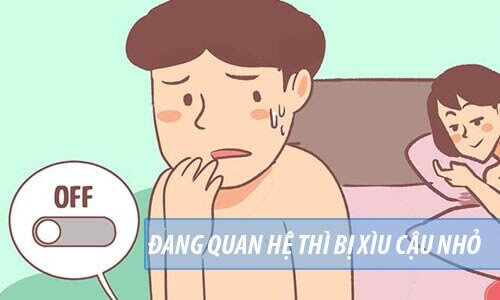 Đang quan hệ thì bị xìu